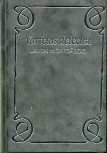 Hajdú István: Varietas delectat (Latin mondások) - kétnyelvű latin - magyar antikvár