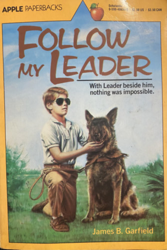 James B. Garfield: Follow My Leader: With leader beside him, nothing was impossible antikvár