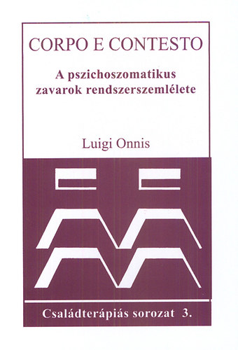 Onnis, Luigi: A pszichoszomatikus zavarok rendszerszemlélete könyv