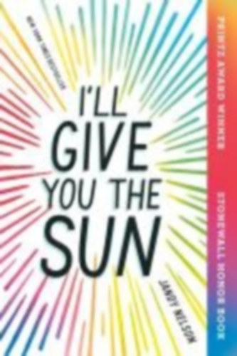 Nelson, Jandy: I'll Give You the Sun idegen