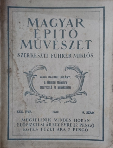 Führer Miklós (szerk.): Magyar építőművészet XXX. évf. 1930 9. szám / A Bánhidai erőművek tisztviselő- és munkásházai antikvár