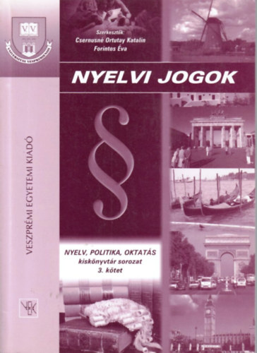 Csernusné Ortutay Katalin; Forintos Éva: Nyelvi jogok antikvár