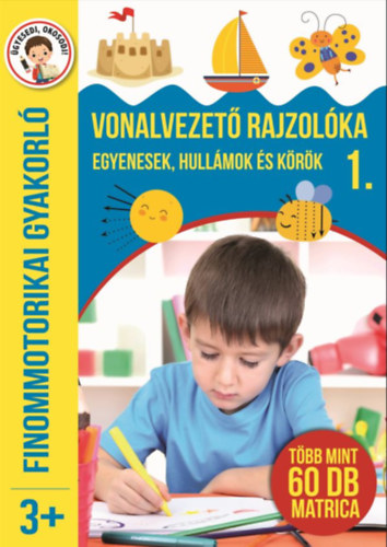 Vonalvezető rajzolóka 1. - Egyenesek, hullámok és körök könyv