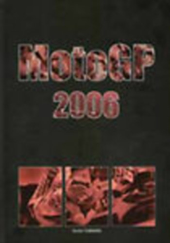 Budur Gabriella: MotoGP 2006  könyv