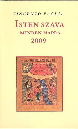 Vincenzo Paglia: Isten szava minden napra 2009 antikvár