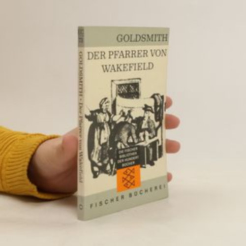 Oliver Goldsmith: Der Pfarrer von Wakefield antikvár