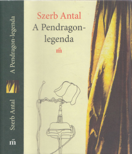 Szerb Antal, Schmal Alexandra (szerk.): A Pendragon-legenda antikvár
