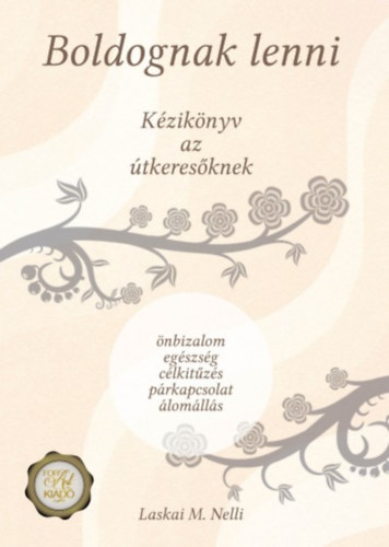 Laskaim. Nelli: Boldognak lenni antikvár