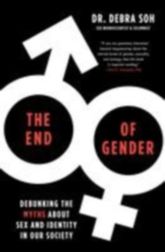 Soh, Debra: The End of Gender idegen