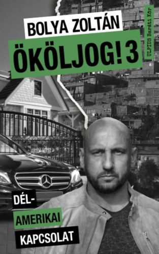 Bolya Zoltán: Ököljog! 3 könyv