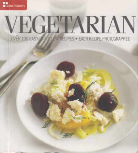 Vegetarian over 100 easy to follow recipes antikvár