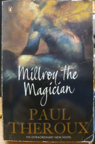 Paul Theroux: Millroy the Magician antikvár