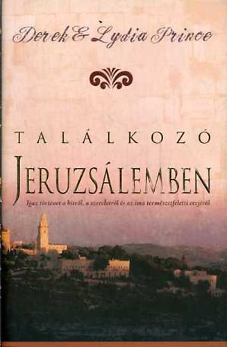 Derek Lídia Prince: Találkozó Jeruzsálemben antikvár