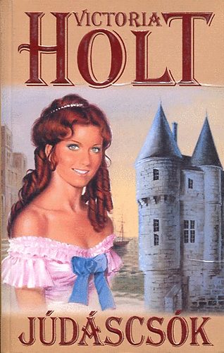 Victoria Holt: Júdáscsók antikvár