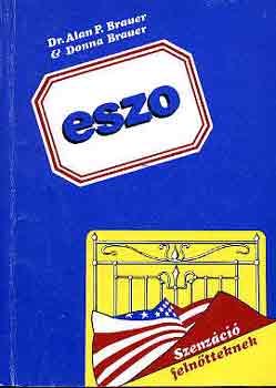 Brauer, A.P.-Brauer, D.: ESZO (elnyújtott szexuális orgazmus) antikvár