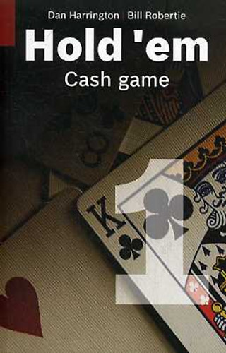 Dan Harrington, Bill Robertie: Hold ​'em Cash game I-II. antikvár