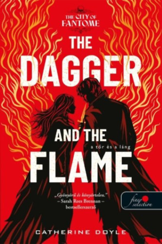 Catherine Doyle: The Dagger and the Flame - A Tőr és a Láng könyv