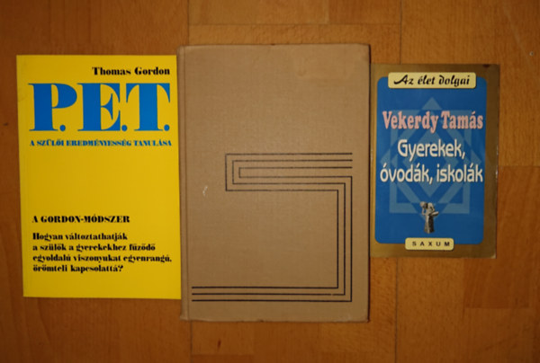 Vekerdy Tamás, Thomas Gordon, Gordon W. Allport: 3 könyv (nem csak szülőknek): A személyiség alakulása, P.E.T. - A szülői eredményesség tanítása, Gyerekek, óvodák, iskolák antikvár
