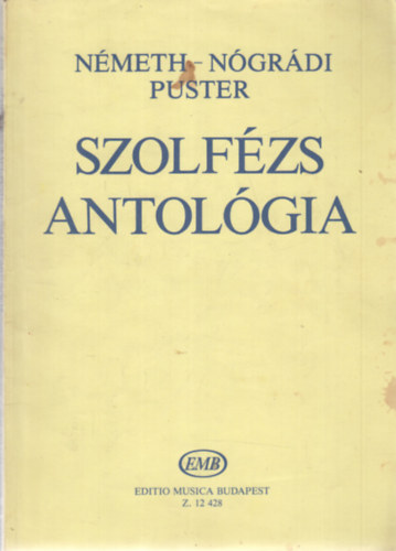 Németh Rudolf, Nógrádi László, Puster János: Szolfézs antológia antikvár