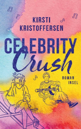 Kristoffersen, Kirsti: Celebrity Crush (Celebrity 1) idegen