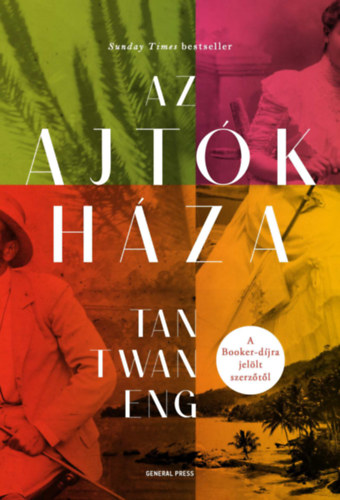 Tan Twan Eng: Az ajtók háza könyv