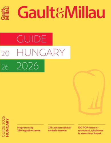 Gault & Millau Guide Hungary 2026 - Magyarország 280 legjobb étterme könyv