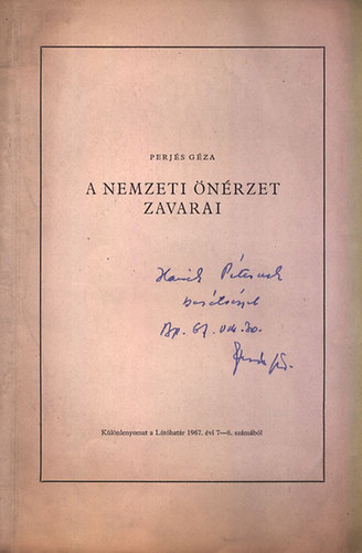 Perjés Géza: A nemzeti önérzet zavarai (Dedikált) könyv