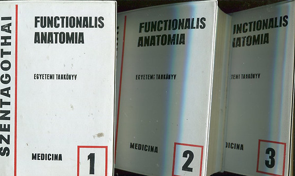 Szentágothai J.-Réthelyi M.: Funkcionális anatómia 1-3. antikvár
