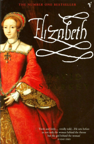 David Starkey: Elizabeth antikvár