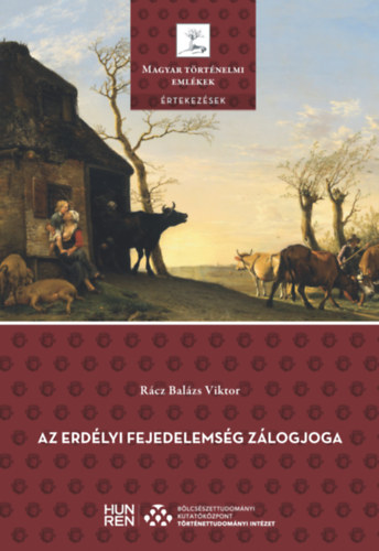 Rácz Balázs Viktor: Az Erdélyi Fejedelemség zálogjoga könyv