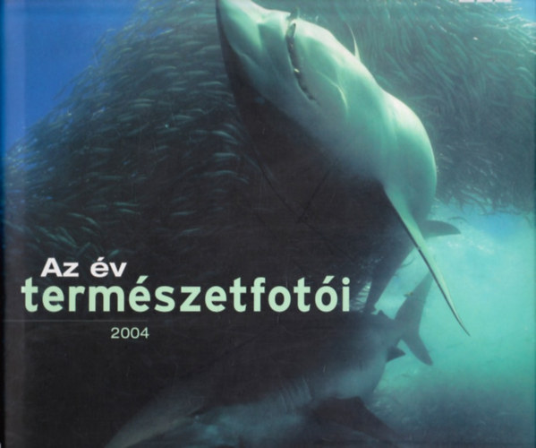 Alexandra Kiadó: Az év természetfotói 2004 antikvár