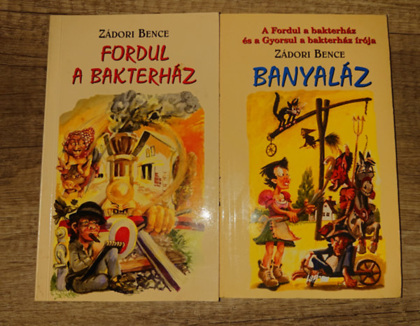 Zádori Bence: 2 könyv Zádori Bencétől: Fordul a bakterház + Banyaláz könyv