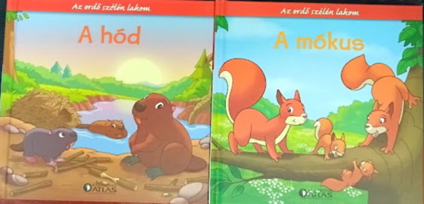 Az erdő szélén lakom sorozat 2 kötete: A hód + A mókus antikvár