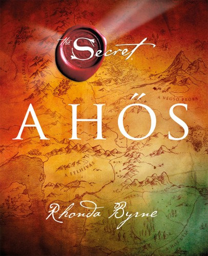 Rhonda Byrne: A HŐS e-Könyv