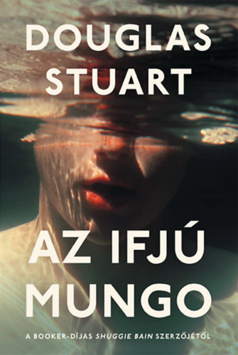 Douglas Stuart: Az ifjú Mungo antikvár