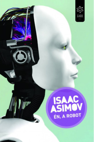 Isaac Asimov: Én, a robot e-Könyv
