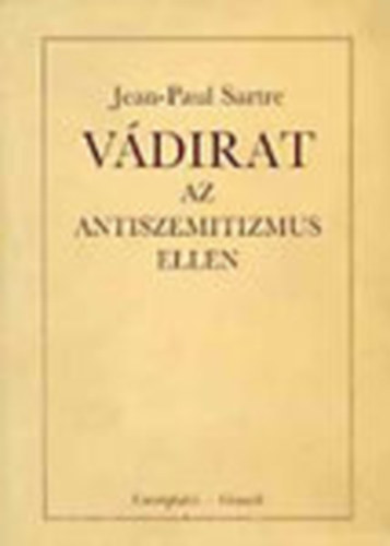 Jean-Paul Sartre: Vádirat az antiszemitizmus ellen antikvár