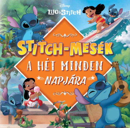 Megan Roth: Stitch-mesék a hét minden napjára könyv
