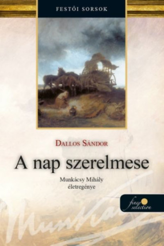 Dallos Sándor: A nap szerelmese könyv