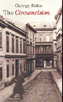 Dalos György: The Circumcision idegen