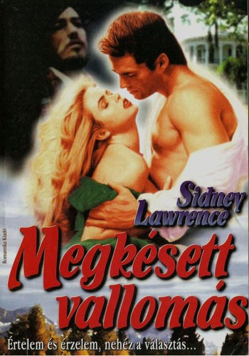 Sidney Lawrence: Megkésett vallomás + A kalóz asszonya antikvár