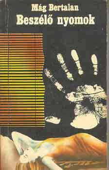 Mág Bertalan: Beszélő nyomok antikvár