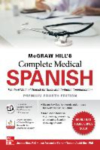 Torres, José Fernández - Ríos, Tamara - Rios, Joanna: McGraw Hill's Complete Medical Spanish, Premium Edition idegen