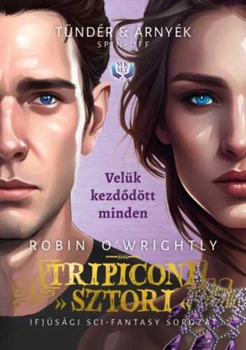 Robin O'Wrightly: Tündér & Árnyék e-Könyv