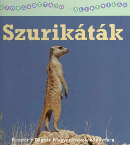 Justine Ciovacco: Szórakoztató állatvilág: Szurikáták antikvár