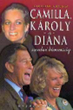 Caroline Graham: Camilla, Károly és Diana antikvár