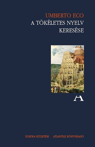 Umberto Eco: A tökéletes nyelv keresése antikvár
