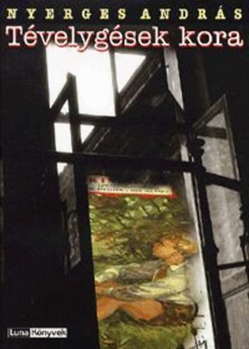 Nyerges András: Tévelygések kora antikvár