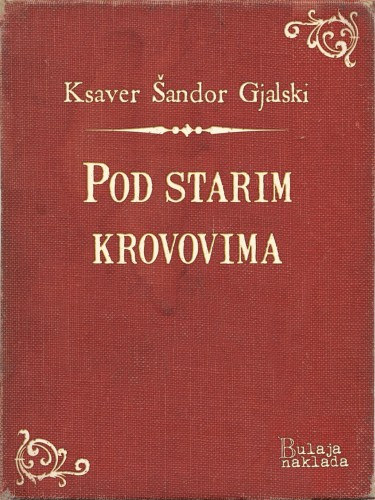 Pod starim krovovima akciós termékkép 1