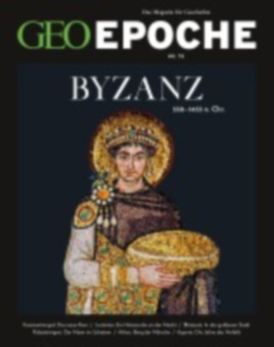 GEO Epoche 78/2016 Byzanz idegen